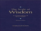 The Scale of Wisdom A Compendium of shia Hadi